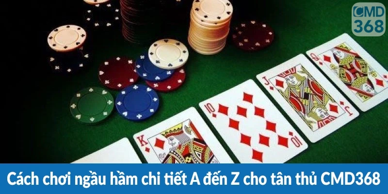 Cách chơi ngầu hầm chi tiết A đến Z cho tân thủ CMD368 Cách chơi ngầu hầm chi tiết A đến Z cho tân thủ CMD368